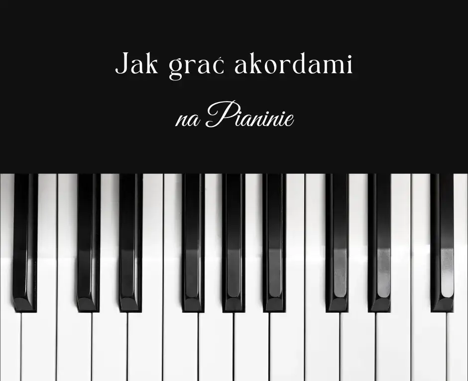 Zdjęcie Jak grać akordami na pianinie – proste kroki dla początkujących
