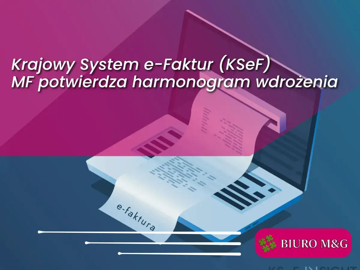 Grafika ilustruje wdrożenie Krajowego Systemu e-Faktur (KSeF). Widać laptop z wydrukiem e-faktury, symbolizującym cyfryzację obiegu dokumentów.