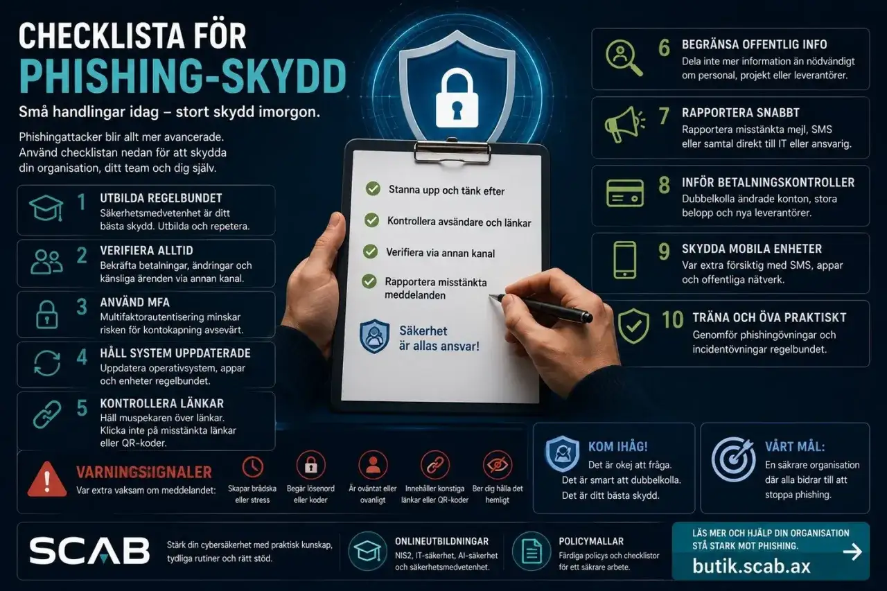 Checklista f&ouml;r phishing-skydd: Verifiera avs&auml;ndare, l&auml;nkar och betalningar. Dubbelkolla allt f&ouml;r att undvika bluff faktura. S&auml;kerhet &auml;r allas ansvar!