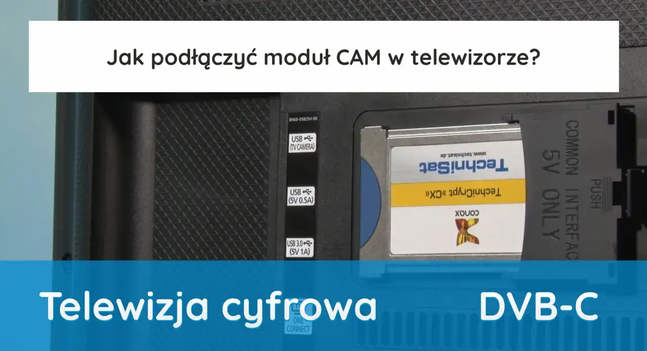 Moduł CAM włożony do gniazda Common Interface telewizora Samsung. Dowiedz się, jak podłączyć moduł CAM do telewizora Samsung, by cieszyć się telewizją cyfrową DVB-C.
