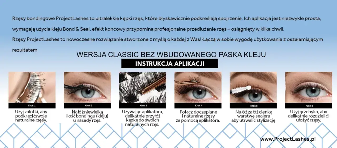 Instrukcja aplikacji rzęs bondingowych Project Lashes. Sześć kroków do pięknego spojrzenia.