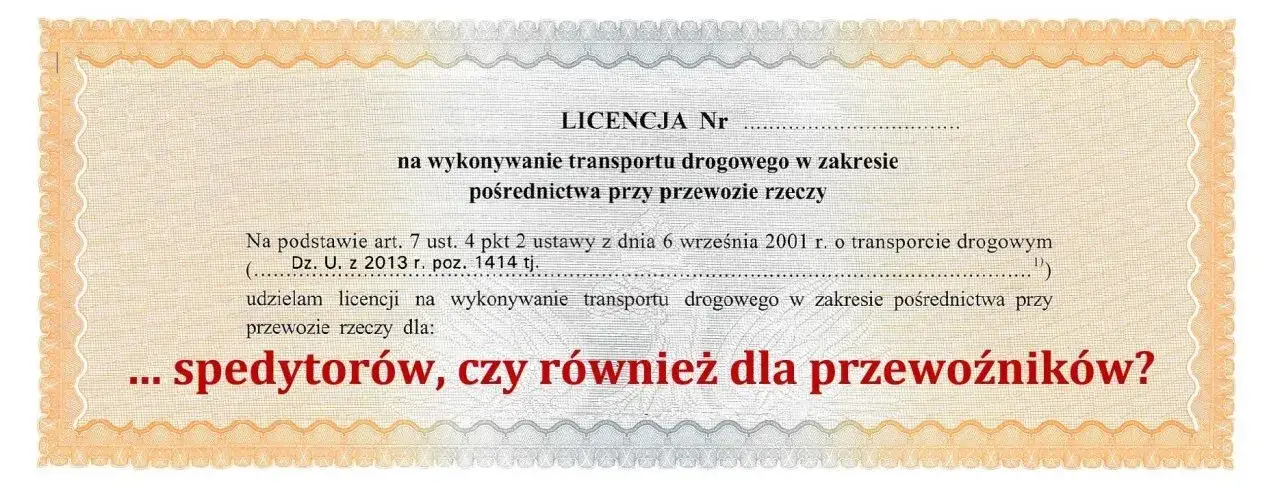 Licencja na wykonywanie transportu drogowego w zakresie pośrednictwa przy przewozie rzeczy