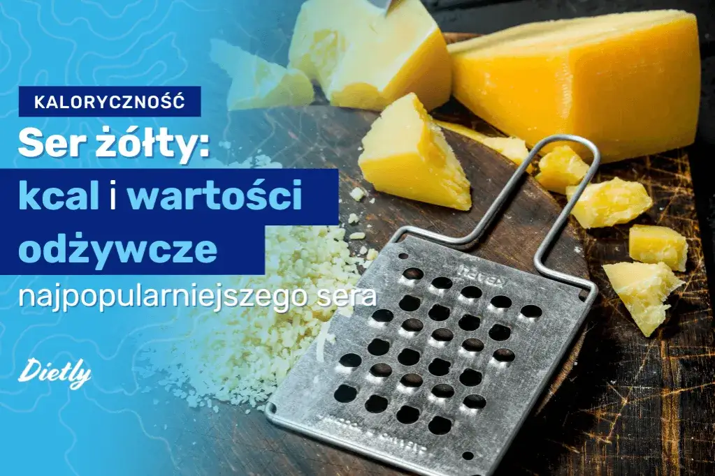 Zdjęcie Ile kalorii ma ser? Zaskakujące różnice między rodzajami sera
