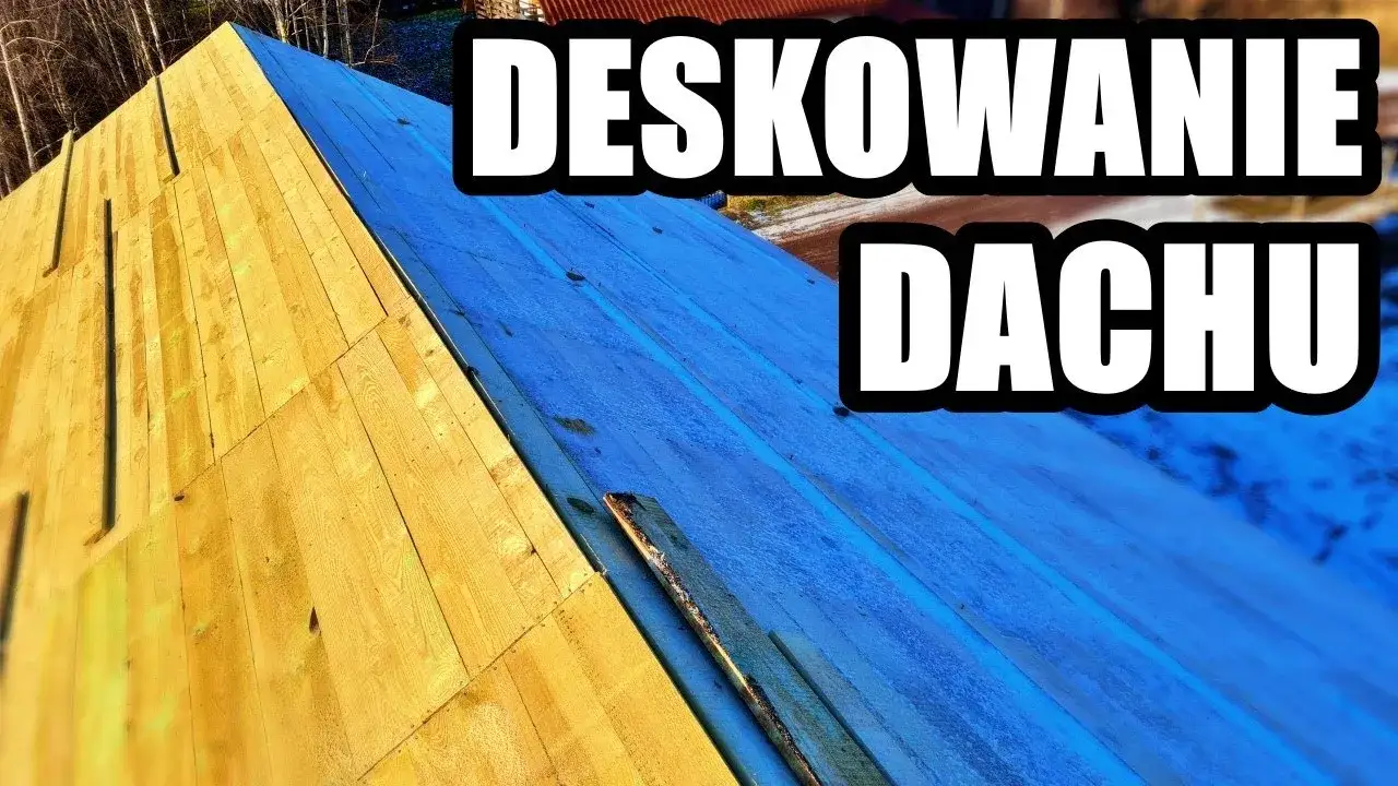 Zdjęcie Deska na dachu: jak wykonać deskowanie i dlaczego warto?