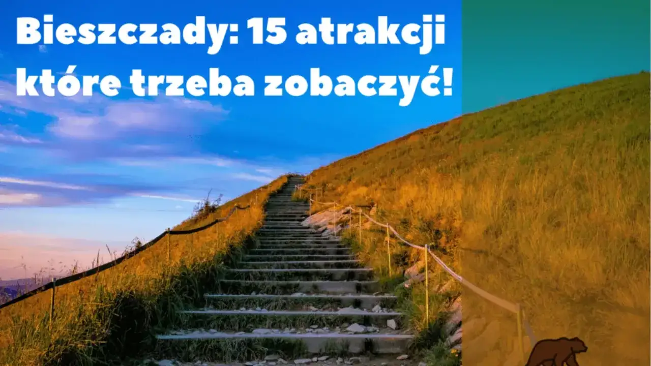 Zdjęcie Najpiękniejsze miejsca w Bieszczadach, które musisz zobaczyć na własne oczy