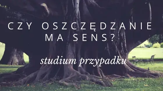 Zdjęcie Czy oszczędzanie ma sens? Jak zbudować finansową przyszłość i uniknąć problemów