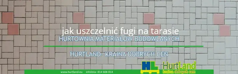 Zdjęcie Skuteczne uszczelnianie fug na tarasie: instrukcja krok po kroku