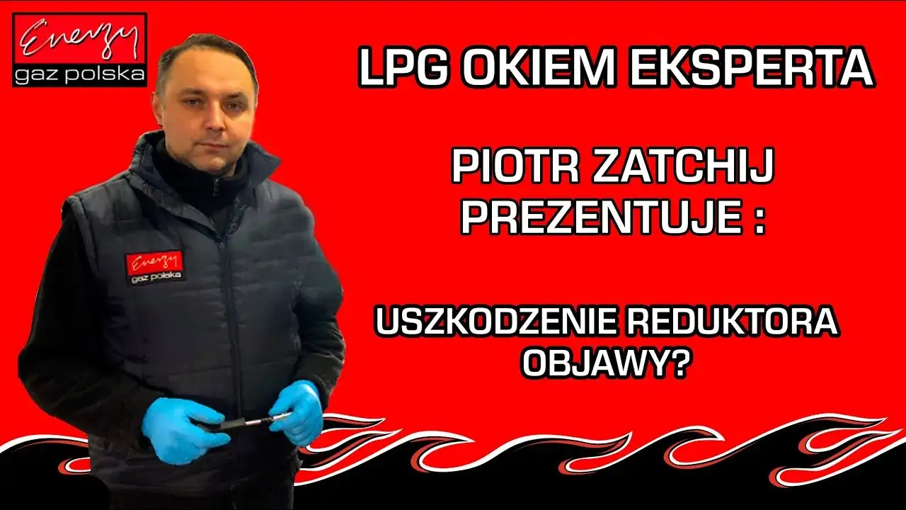 Zdjęcie Nieszczelny reduktor LPG objawy: Jak rozpoznać problemy z gazem?