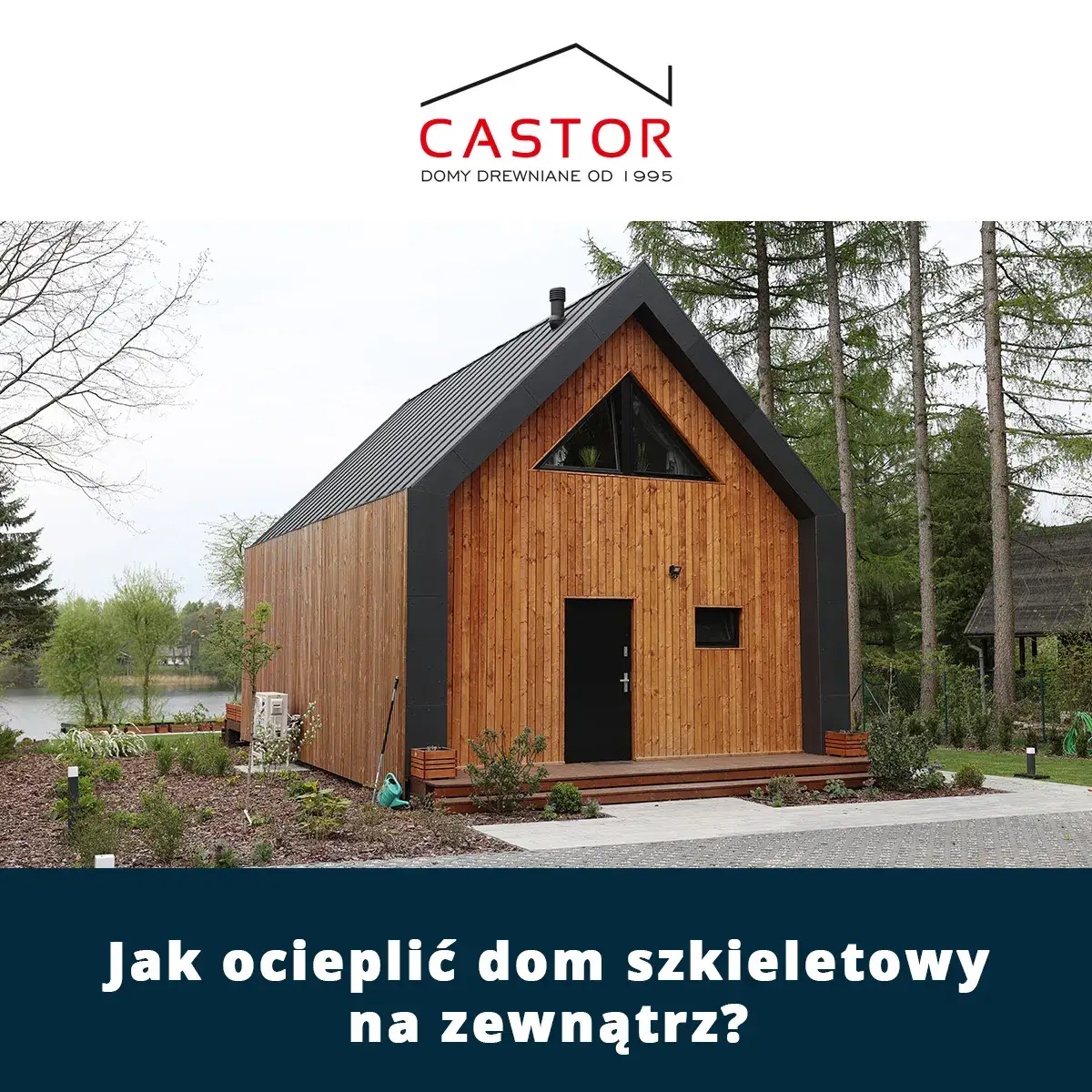Zdjęcie Jak ocieplić dom szkieletowy na zewnątrz, by uniknąć wilgoci i strat energii