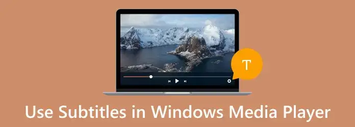 Zdjęcie Jak włączyć napisy w Windows Media Player i cieszyć się filmami bez przeszkód