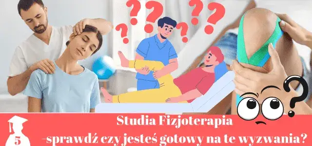 Zdjęcie Fizjoterapia studia czy są trudne? Oto co musisz wiedzieć o wyzwaniach
