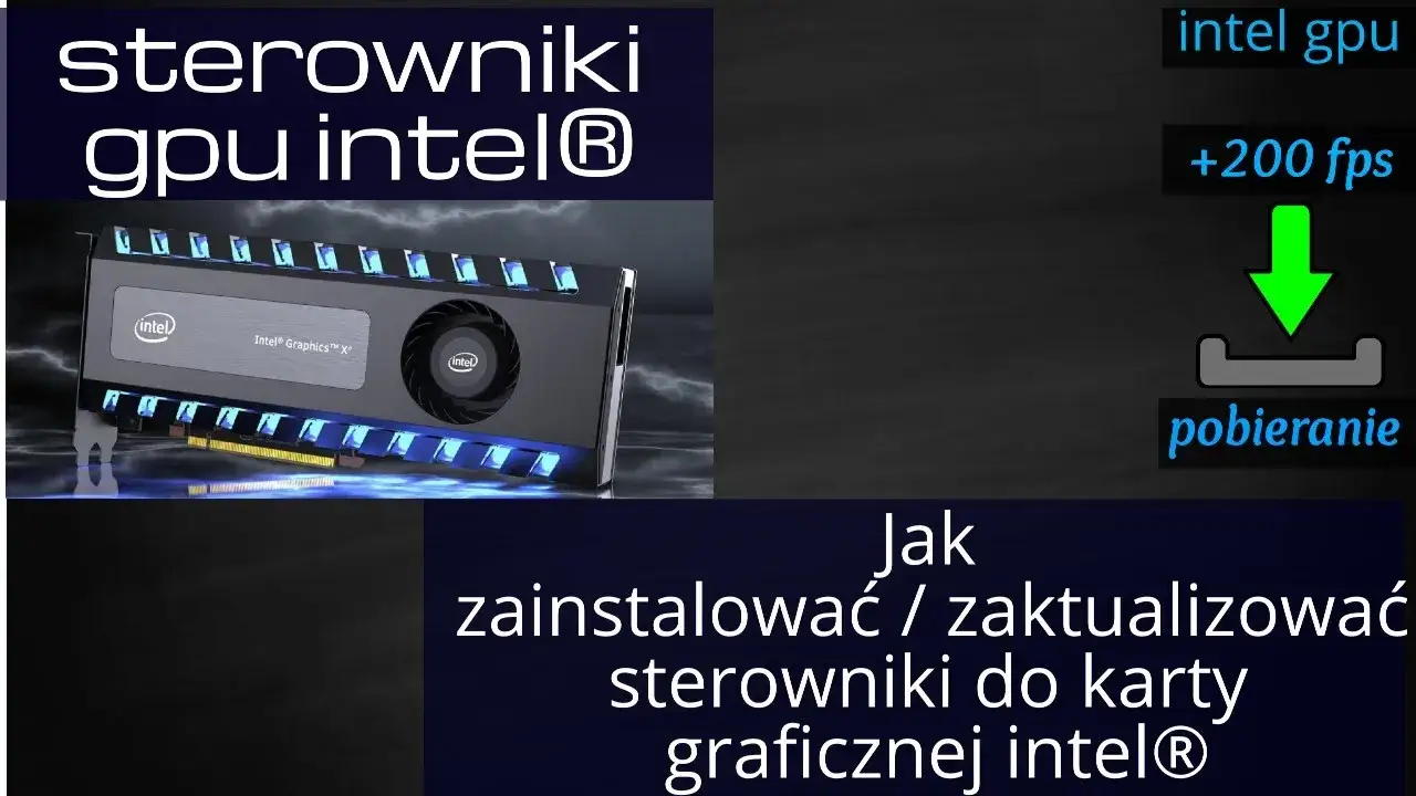 Zdjęcie Jak zaktualizować sterowniki Intel HD Graphics i uniknąć problemów z wydajnością
