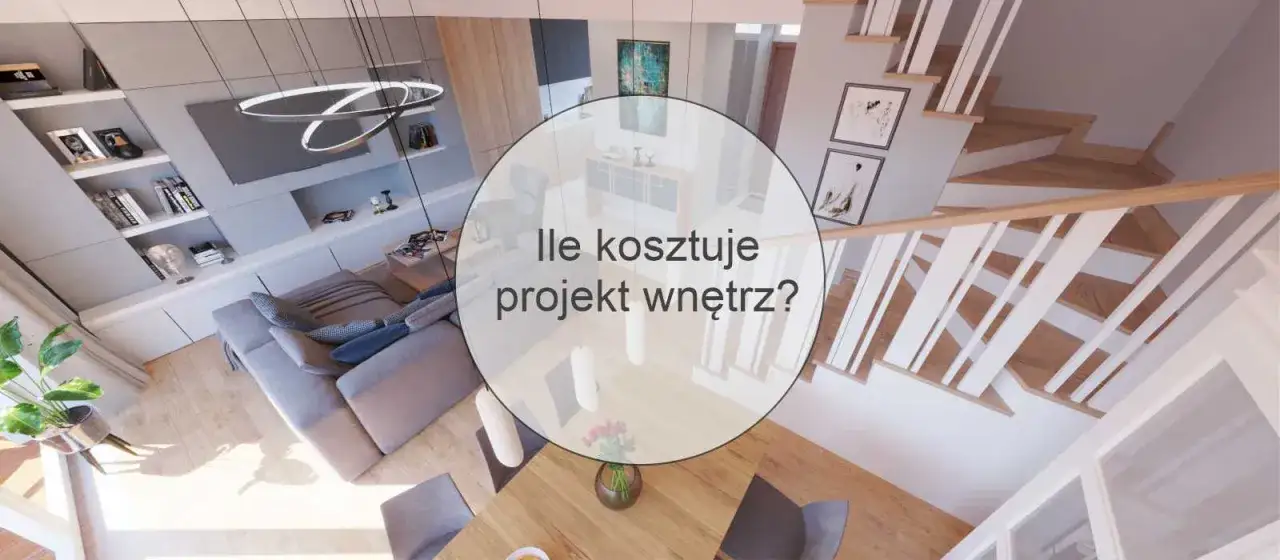 Zdjęcie Ile kosztuje projekt wnętrza salonu? Sprawdź, co wpływa na cenę
