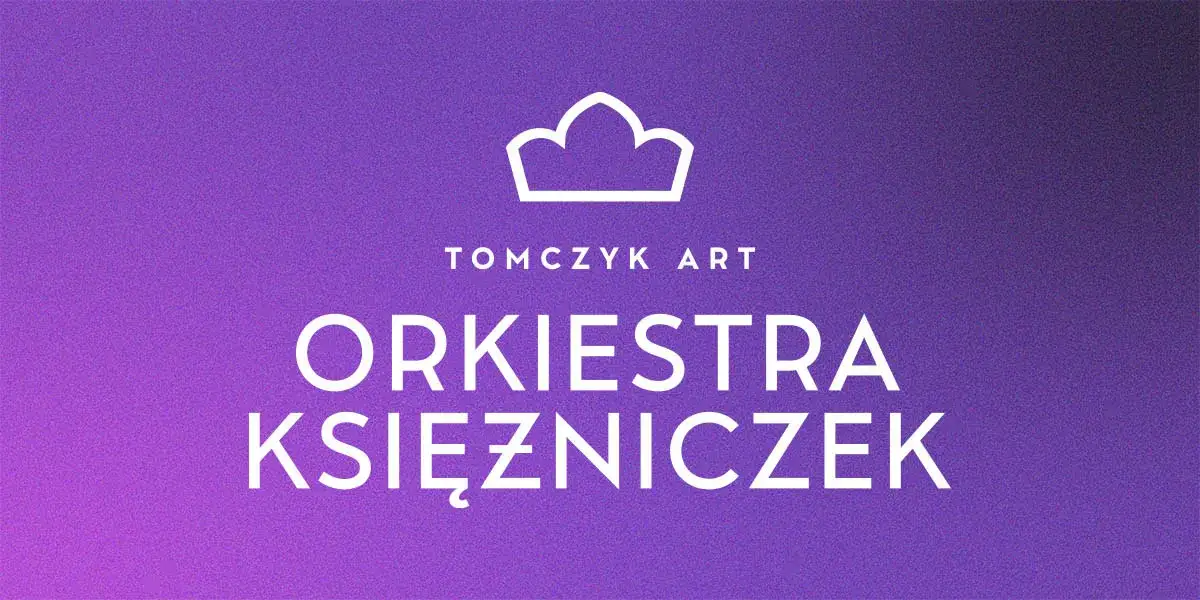 Zdjęcie Orkiestra Księżniczek - co to jest i jak zachwyca publiczność