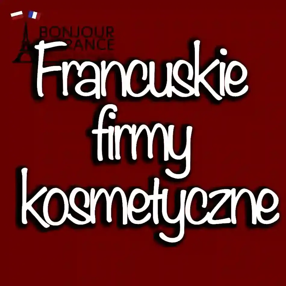 Zdjęcie Znane francuskie marki kosmetyków: wybierz najlepsze dla siebie
