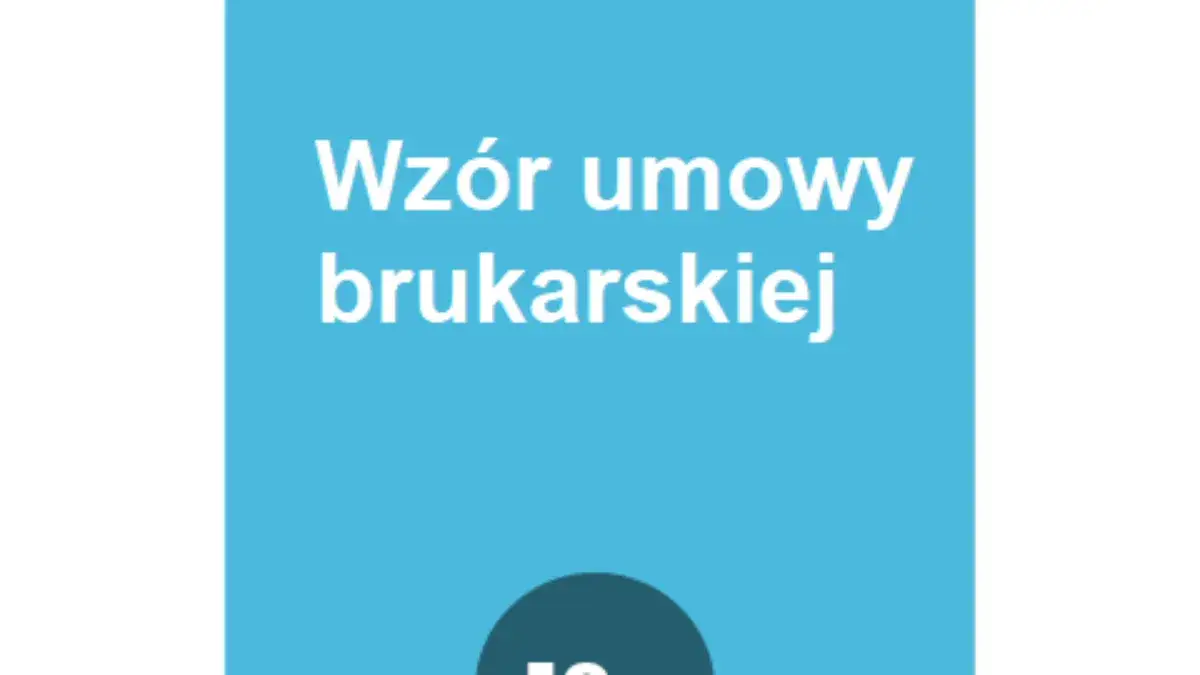 Zdjęcie Wzór umowy brukarskiej: stwórz profesjonalny dokument bez błędów