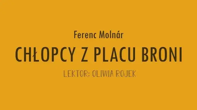 Zdjęcie Chłopcy z Placu Broni: Kim jest lektor książki? To zaskoczy uczniów!