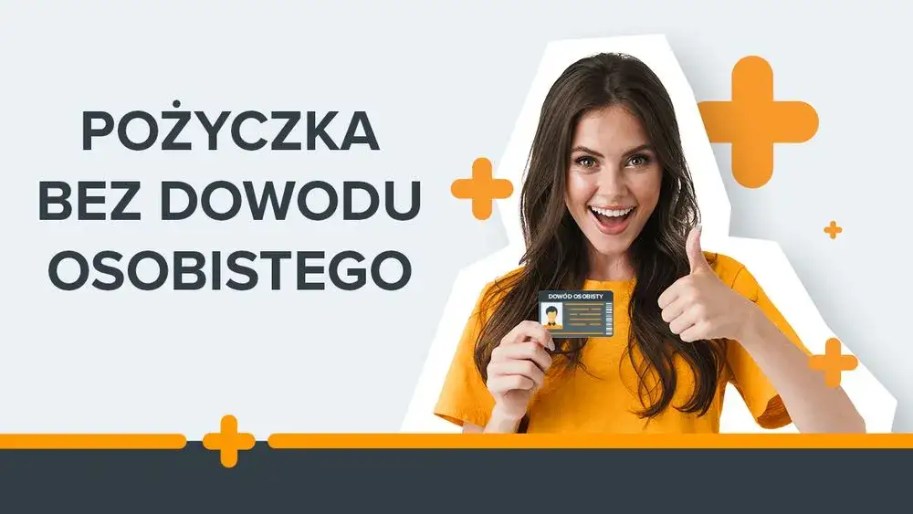 Zdjęcie Czy można wziąć pożyczkę bez dowodu? Sprawdź, co musisz wiedzieć