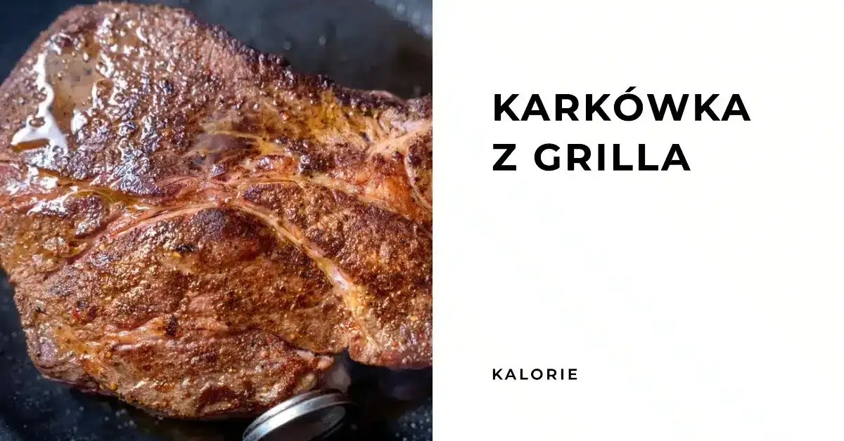 Zdjęcie Dokładna kaloryczność karkówki z grilla - wartości dla każdej porcji