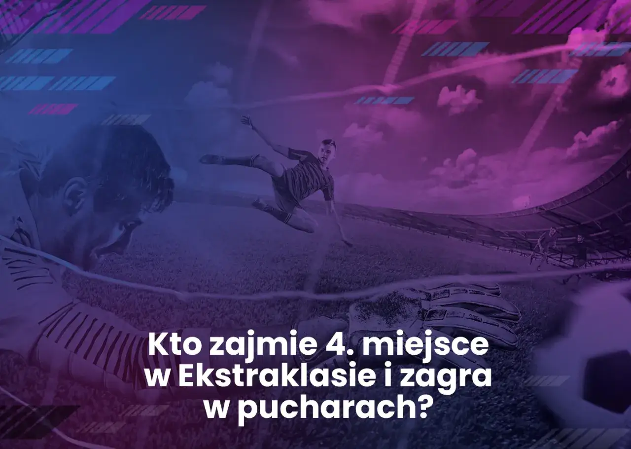 Zdjęcie Ekstraklasa: Ile drużyn zagra w pucharach i jak się kwalifikują?