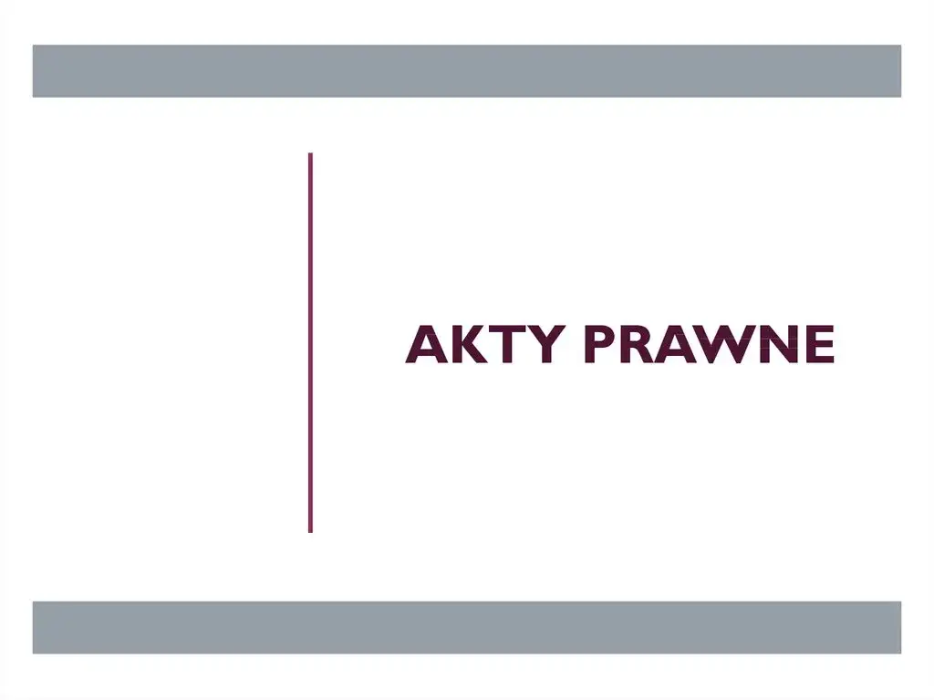 Zdjęcie Akty prawne co to? Zrozum ich znaczenie i rodzaje w prawie polskim