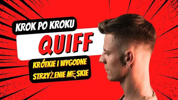 Zdjęcie Fryzura quiff jak zrobić: proste kroki do idealnego stylu