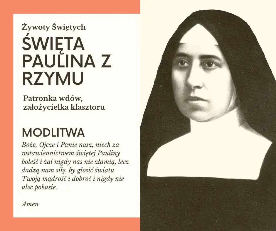 Zdjęcie Święta Paulina - poznaj niezwykłą historię duchowej przemiany i miłosierdzia