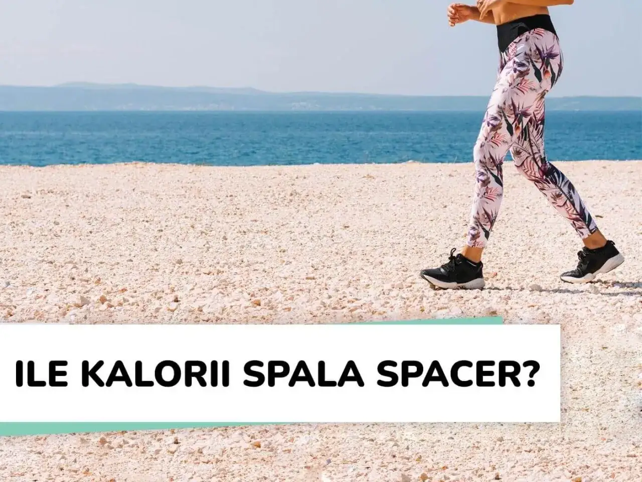 Zdjęcie Ile kalorii spala 2 godzinny spacer? Zaskakujące wyniki dla Ciebie