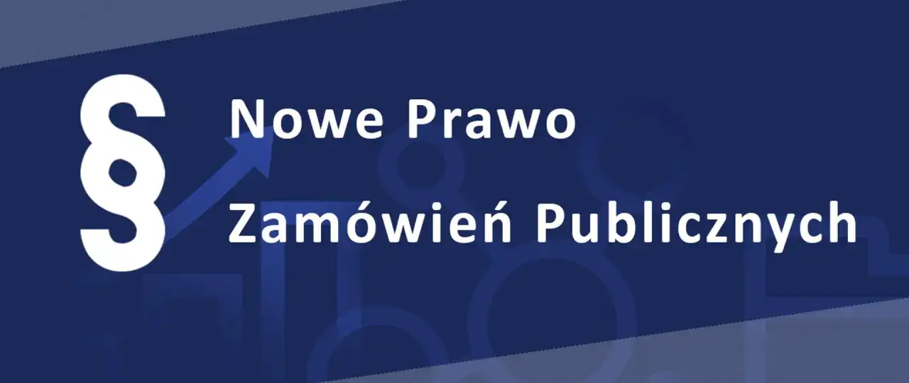 Zdjęcie Od kiedy obowiązuje nowa ustawa pzp i co zmienia w zamówieniach?