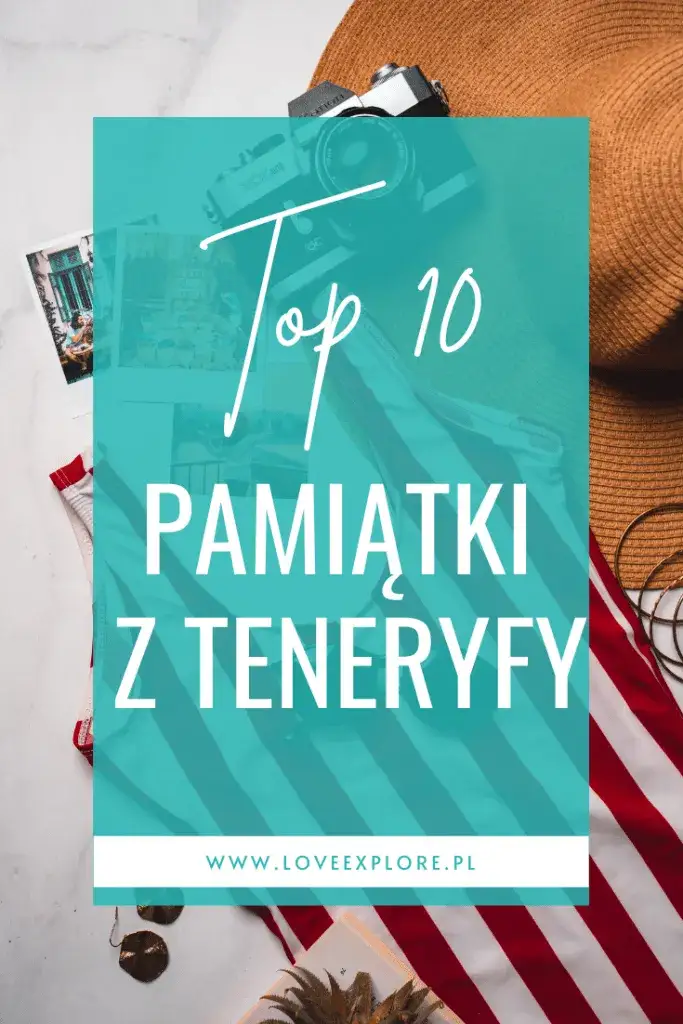 Zdjęcie Co warto przywieźć z Teneryfy – unikaj podróbek i wybierz najlepsze pamiątki