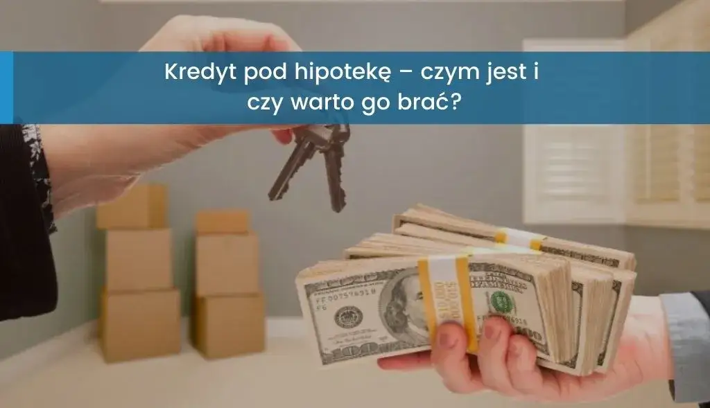Zdjęcie Kredyt hipoteczny bez stresu: Prosty przewodnik po zastawie nieruchomości