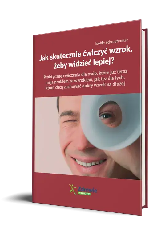 Zdjęcie Jak trenować wzrok i poprawić widzenie bez wysiłku w codziennym życiu