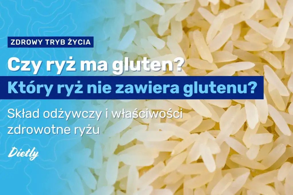 Zdjęcie Czy ryż ma gluten? Dowiedz się, dlaczego jest bezpieczny dla Ciebie