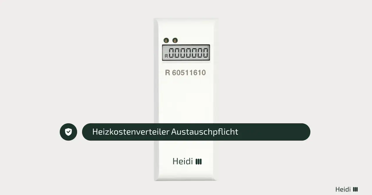 Heizkostenverteiler mit Display und Seriennummer. Ein grüner Haken und Text weisen auf die Heizkostenverteiler Austauschpflicht hin.