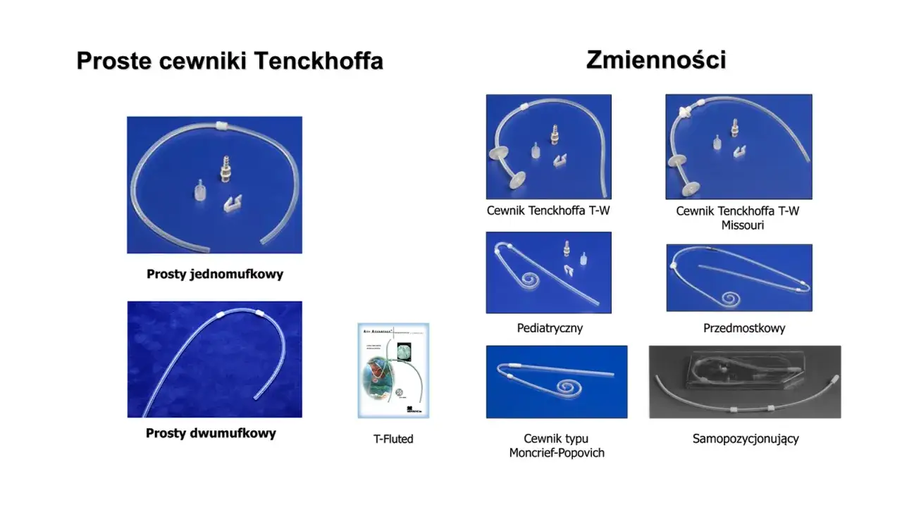 Różne rodzaje cewników Tenckhoffa: proste, pediatryczne, przedmostkowe i inne.