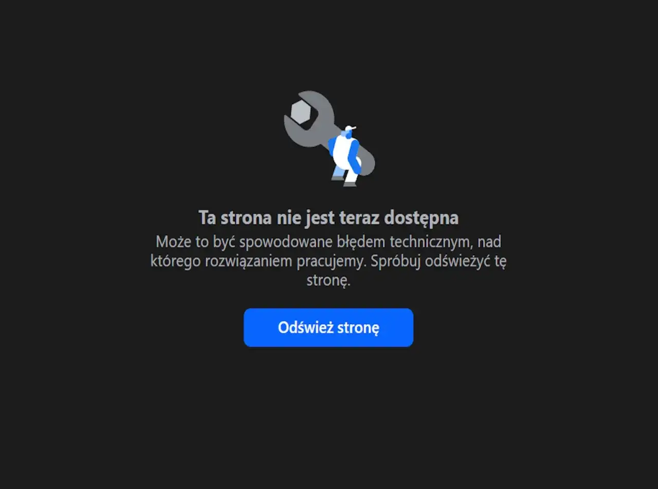 Facebook awaria dzisiaj. Strona niedostępna z powodu błędu technicznego. Kliknij