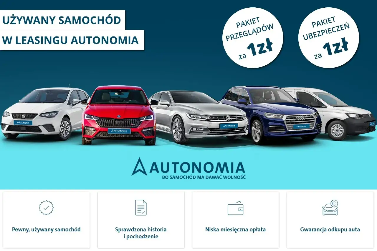 Leasing co to? Używane auta w Autonomii: pewne, z historią, niską ratą i gwarancją odkupu. Pakiet przeglądów i ubezpieczeń za 1 zł.