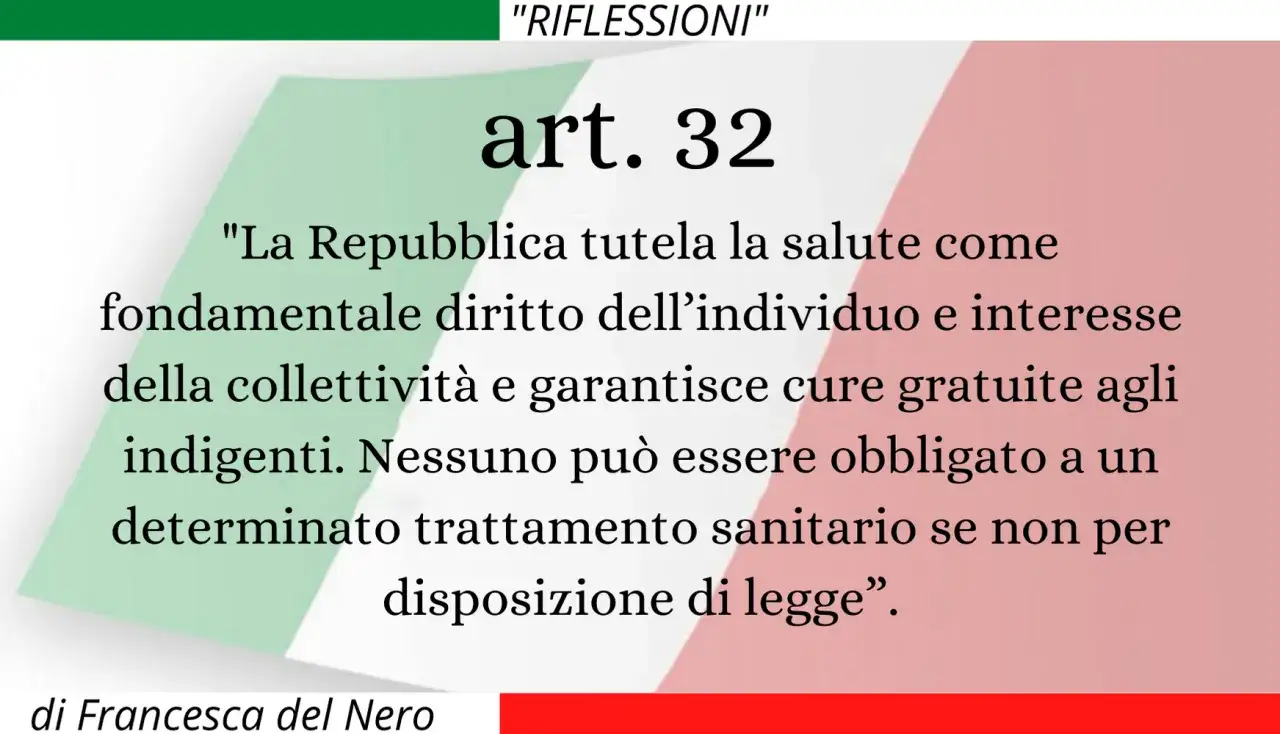 Articolo 32 Costituzione: riassunto del diritto alla salute, tutela individuale e collettiva, cure gratuite per indigenti.
