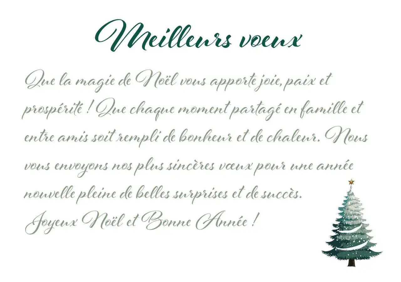 Un message de No&euml;l original avec des v&oelig;ux de joie, paix et prosp&eacute;rit&eacute;. Un sapin d&eacute;cor&eacute; accompagne ces souhaits chaleureux.