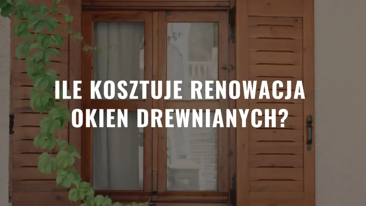 Piękne, drewniane okna z zielonym bluszczem. Dowiedz się, ile kosztuje renowacja okien drewnianych, by przywrócić im dawny blask.
