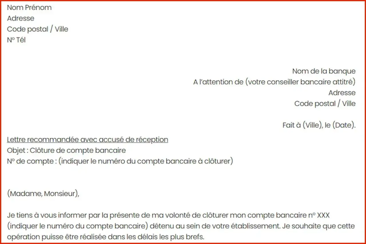 Lettre de clôture de compte bancaire. J'ai dû écrire cette lettre car je me suis fait virer de ma banque.