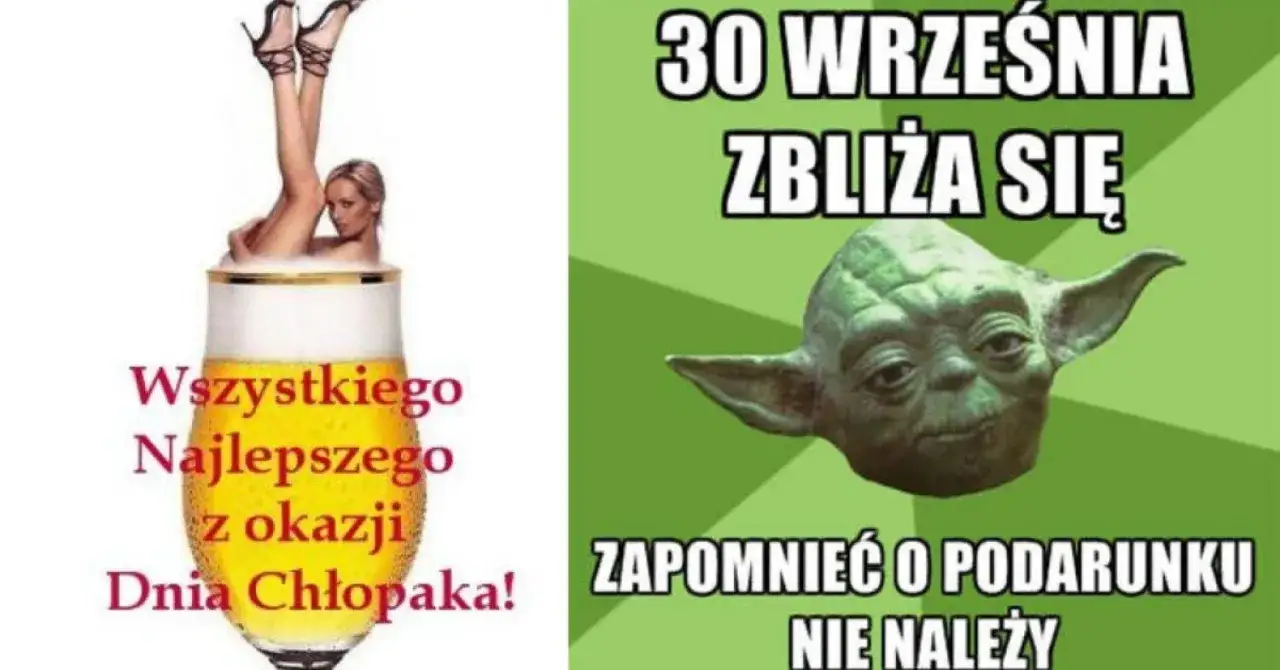 śmieszne życzenia dzień chłopaka memy