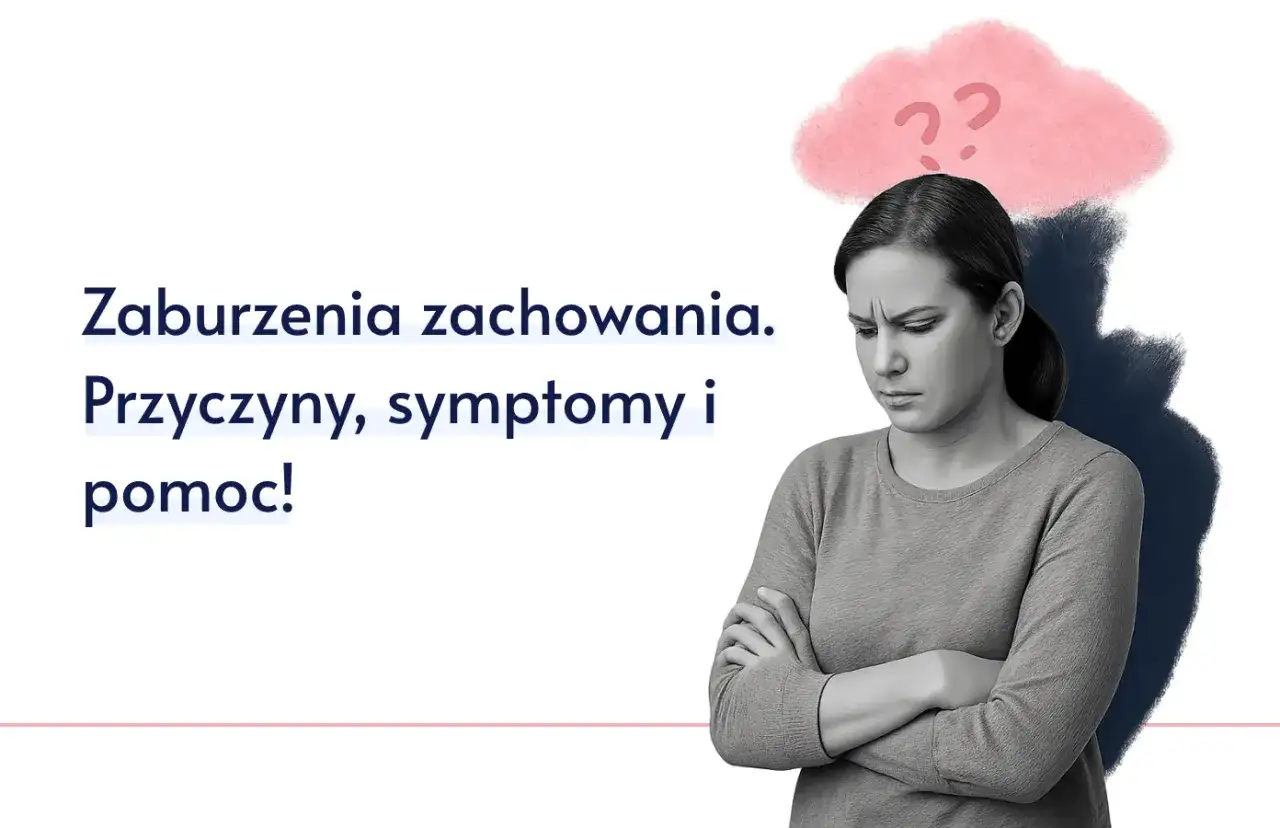 Przyczyny zaburzeń zachowania