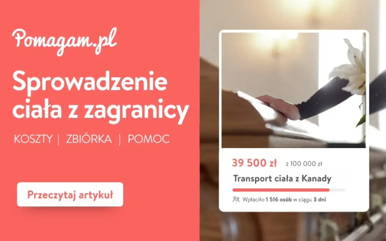 Pomagam.pl wspiera transport zwłok z Niemiec i innych krajów. Zbiórka na sprowadzenie ciała z Kanady.