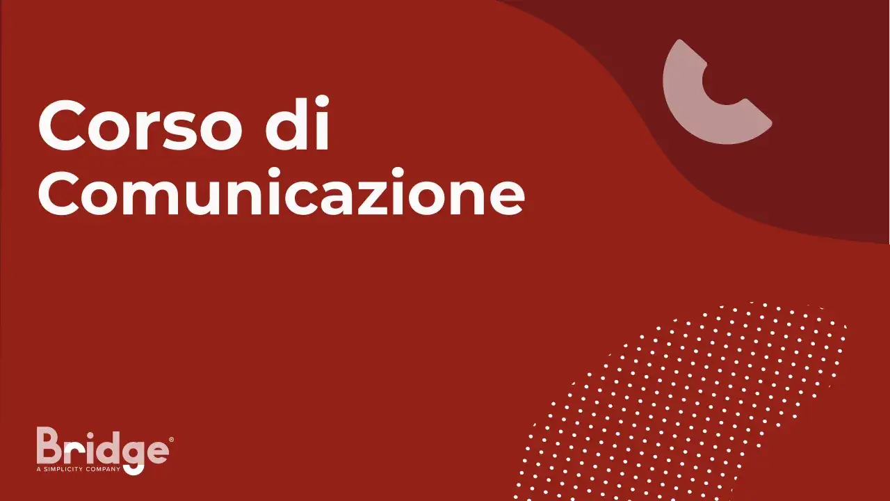 Corso di Comunicazione: scopri i migliori corsi per migliorare le tue capacit&agrave;. Logo Bridge.