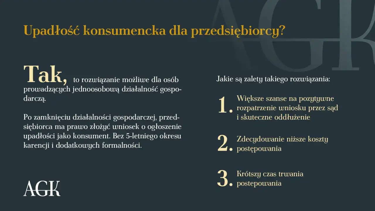Upadłość konsumencka dla przedsiębiorcy: tak, to rozwiązanie. Jak ogłosić upadłość firmy? Zalety: większe szanse na oddłużenie, niższe koszty, kr&oacute;tszy czas.