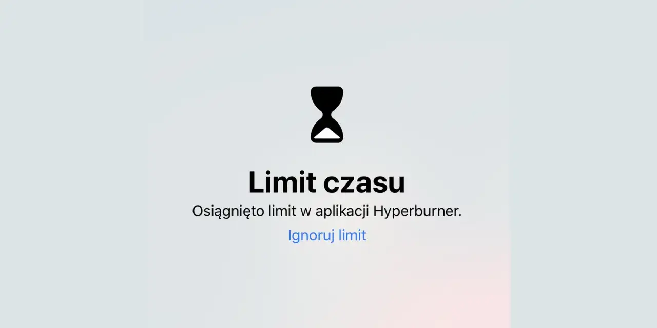 Wykorzystano kontrolę rodzicielską iPhone. Czas w aplikacji Hyperburner się skończył.