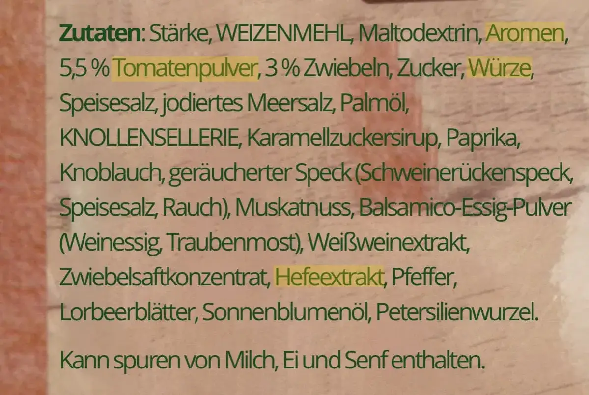 Zutatenliste: Aromen, Würze, Hefeextrakt. Wo ist Glutamat drin? Hier sind Hinweise auf Geschmacksverstärker.
