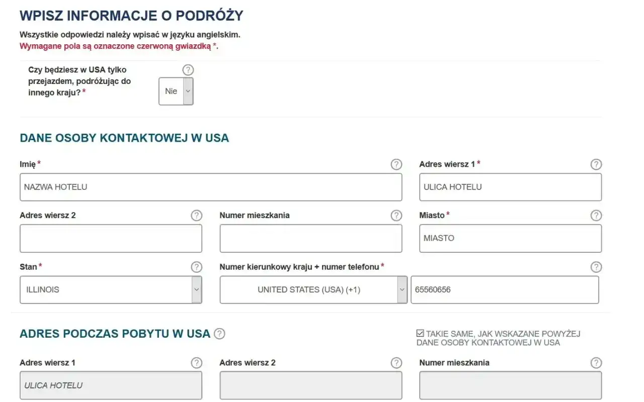 Formularz do wpisania danych kontaktowych w USA, potrzebnych do uzyskania wizy do Stanów. Wpisano nazwę hotelu i stan Illinois.