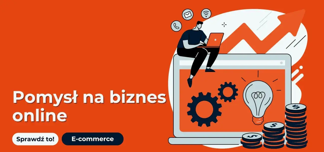 Pomysł na biznes online, który się opłaca. Grafika przedstawia mężczyznę pracującego na laptopie, ikonki komunikacji, żarówki, trybiki i stosy monet.